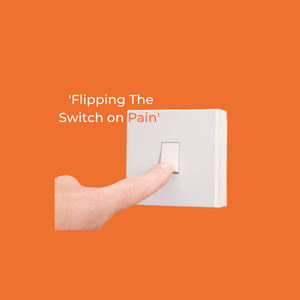 Flip the Switch Out of Pain